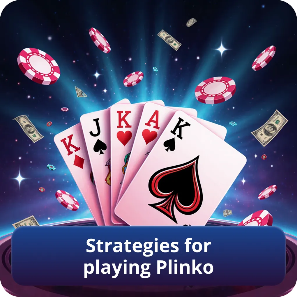 Smart strategies for playing Plinko effectively
